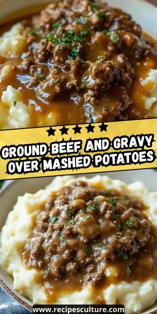 Ground Beef and Gravy Over Mashed Potatoes