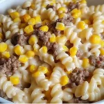 LOADED CHEDDAR RANCH BEEF AND SWEET CORN ROTINI BAKE