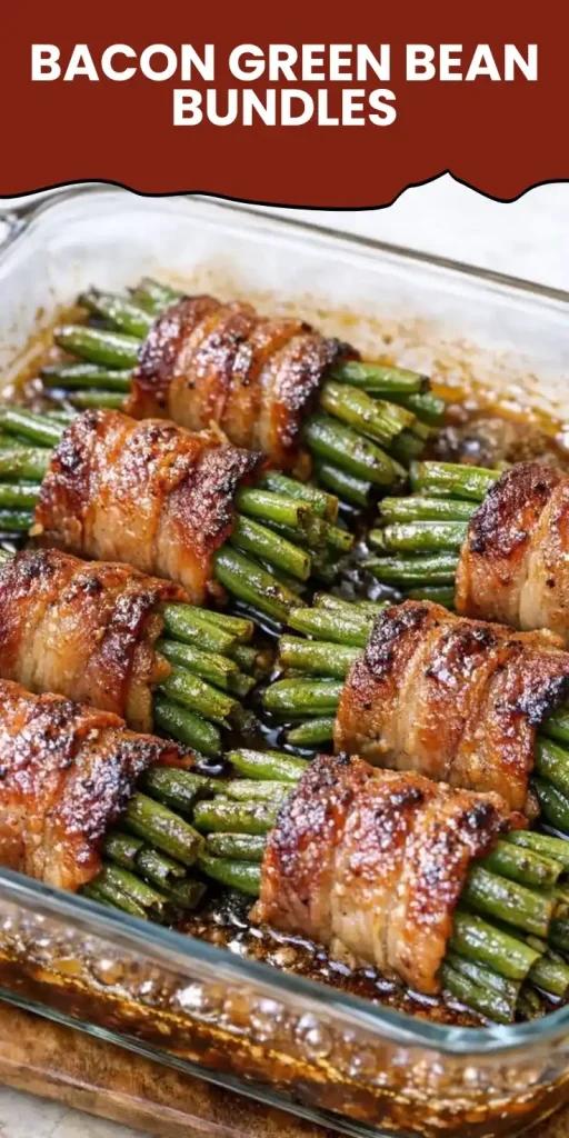 Bacon Green Bean Bundles Recipe