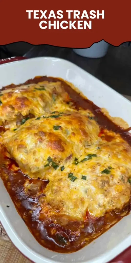 Texas Trash Chicken RECIPE